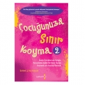  Çocuğunuza Sınır Koyma 2 - Robert J. Mackenzie