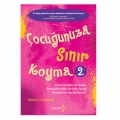 Çocuğunuza Sınır Koyma 2 - Robert J. Mackenzie