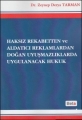  Haksız Rekabetten ve Aldatıcı Reklamlardan Doğan Uyuşmazlıklarda Uygulanacak Hukuk - Zeynep Derya Tarman