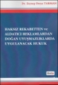 Haksız Rekabetten ve Aldatıcı Reklamlardan Doğan Uyuşmazlıklarda Uygulanacak Hukuk - Zeynep Derya Tarman