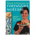 İkbal Gürpınar’la Ramazan Sofrası - İkbal Gürpınar