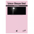  İyimser Olmayan Umut - Terry Eagleton