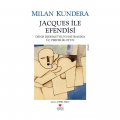 Jacques ile Efendisi - Milan Kundera