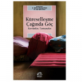  Küreselleşme Çağında Göç Kavramlar, Tartışmalar - S. Gülfer Ihlamur Öner, N. Aslı Şirin Öner