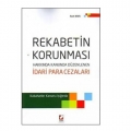 Rekabetin Korunması Hakkında Kanunda Düzenlenen İdari Para Cezaları - Asım Kaya