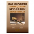 Sui Generis Tamamı Çözümlü KPSS Hukuk Çıkmış Sorular