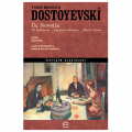 Üç Novella Ev Sahibesi, Amcanın Rüyası, Ebedi Koca - Dostoyevski