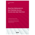 Bölge İdare Mahkemelerinin Kesin Nitelikteki Kararları Arasında Aykırılığın Giderilmesi - Mehmet Çökelek