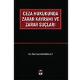 Ceza Hukukunda Zarar Kavramı ve Zarar Suçları - Efe Can Karabulat