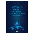  Covid–19 Etkisinde İşletmeler, Ekonomiler ve İnsan - Erginbay Uğurlu, Celal Nazım İrem
