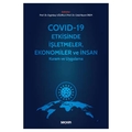 Covid–19 Etkisinde İşletmeler, Ekonomiler ve İnsan - Erginbay Uğurlu, Celal Nazım İrem