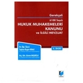 6100 Sayılı Hukuk Muhakemeleri Kanunu ve İlgili Mevzuat - Taylan Özgür Kiraz, Gizem Başoğlu