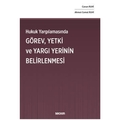 Hukuk Yargılamasında Görev, Yetki ve Yargı Yerinin Belirlenmesi - Canan Ruhi, Ahmet Cemal Ruhi