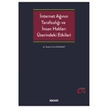 İnternet Ağının Tarafsızlığı ve İnsan Hakları Üzerindeki Etkileri - İbrahim Fırat Dumanay