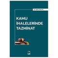 Kamu İhalelerinde Tazminat - Melih Akkurt