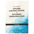 Kıyıların Hukuksal Statüsü ve Kıyılardan Yararlanma Hakkı - Haluk Saruhan