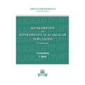 Konkordato ve Konkordato Alacaklılar Toplantısı (Uygulamalı) - Abdulkadir Bozdoğan