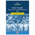  Labor Supply Historical Legal Development - İsmail Şentürk