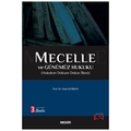  Mecelle ve Günümüz Hukuku - Yasin Kurban