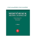  Medeni Hukuk Pratik Çalışmaları - Zeynep Dönmez, Ünsal Dönmez