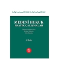 Medeni Hukuk Pratik Çalışmaları - Zeynep Dönmez, Ünsal Dönmez