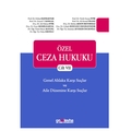 Özel Ceza Hukuku Cilt VII Genel Ahlaka Karşı Suçlar, Aile Düzenine Karşı Suçlar - Eylem Aksoy Retornaz