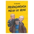 Propagandada Mizah ve İroni - Gül Esra Atalay