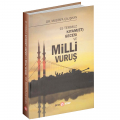  15 Temmuz Kıyam(Et) Gecesi ve Milli Vuruş - Mustafa Çalışkan