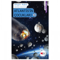  Atlantis'in Çocukları 3 - Bilgin Adalı