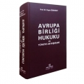  Avrupa Birliği Hukuku ve Türkiye - AB İlişkileri - Ergun Özsunay