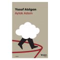  Aylak Adam - Yusuf Atılgan