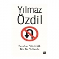  Beraber Yürüdük Biz Bu Yıllarda (Doğan Kitap) - Yılmaz Özdil