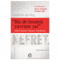  Biz de İnsanız Yavrum Ya! - Esra Açıkgöz, Hakan Alp