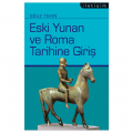  Eski Yunan ve Roma Tarihine Giriş - Oğuz Tekin