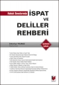  Hukuk Davalarında İspat ve Deliller Rehberi Açıklamalı  İçtihatlı - Zekeriya Yılmaz