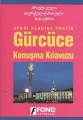 Kendi Kendine Pratik Gürcüce Konuşma Kılavuzu - Kahka Abuladze