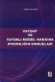Patent ve Faydalı Model Hakkına Aykırılığın Sonuçları - Ahmet Tamer