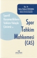  Spor Tahkim Mahkemesi (CAS) Hatice - Özdemir Kocasakal