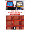  Televizyon Reklamlarında Etik - Handan Özdemir