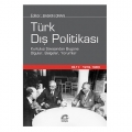 Türk Dış Politikası Cilt 1: 1919-1980 - Baskın Oran