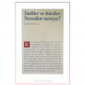  Türkler ve Kürtler: Nereden Nereye? - Murat Belge