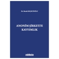  Anonim Şirkette Kayyımlık - Burak Keçecioğlu
