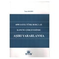 Aşırı Yararlanma - İrem Apaydın