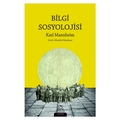  Bilgi Sosyolojisi - Karl Mannheim