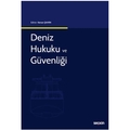 Deniz Hukuku ve Güvenliği - Kenan Şahin