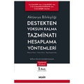  Destekten Yoksun Kalma Tazminatı Hesaplama Yöntemleri - Şule Şahin, Ezgi Nevruz, Başak Bulut Karageyik, Güven Şimşek