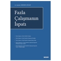 Fazla Çalışmanın İspatı - Ayşenur Aydoğdu Günalp