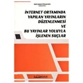 İnternet Ortamında Yapılan Yayınların Düzenlenmesi - Mert Asker Yüksektepe