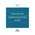 Karayolları Trafik Kanunu'nda Kusur - Ömer Er