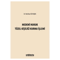 Medeni Hukuk Tüzel Kişiliği Kurma İşlemi - Neslihan Öz Kaşka